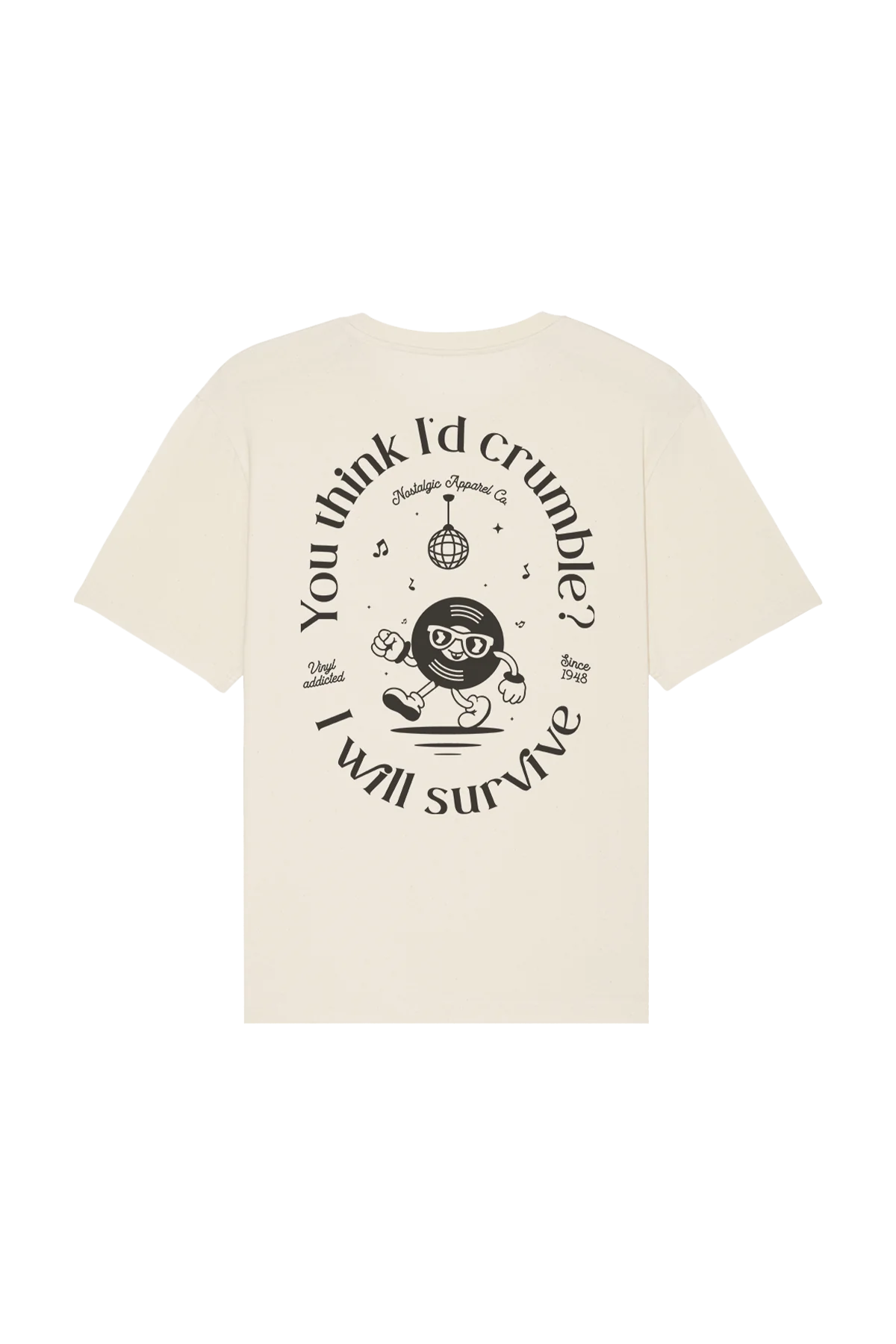 T-shirt I Will Survive NOSTALGIC APPAREL